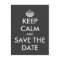 Keep calm and save the date postcard | Wedding