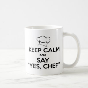 Keep Calm and Say Yes Chef Funny Kitchen Ware Coffee Mug