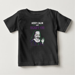 KEEP CALM AND SCARY ON BABY T-Shirt