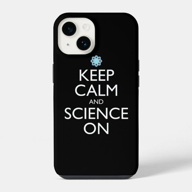 Keep Calm And Science On iPhone Case (Back)