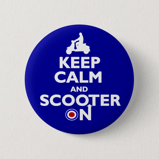 Keep Calm and Scooter On Button Badges (Front)