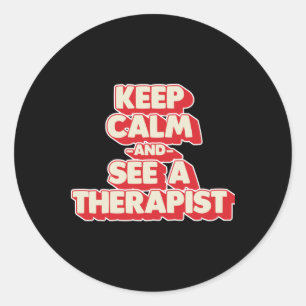 Keep Calm And See A Therapist Sticker