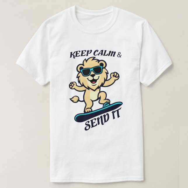 Keep calm and send it T-Shirt (Design Front)
