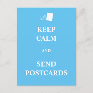Keep calm and send postcards