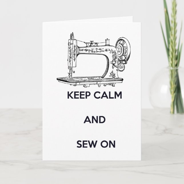 Keep Calm and Sew On, Birthday Card (Front)