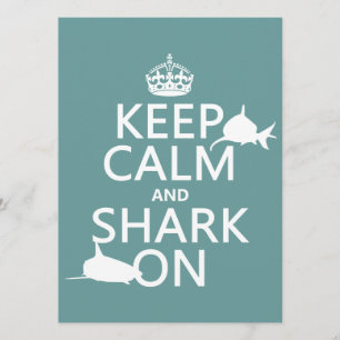 Keep Calm and Shark On (customisable colours) Invitation