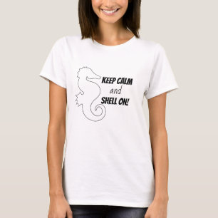 Keep Calm and Shell On – Women’s Shelling T-Shirt