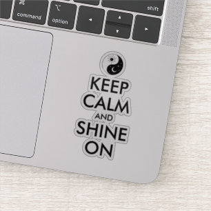 Keep Calm and Shine On Harmony Laptop Sticker
