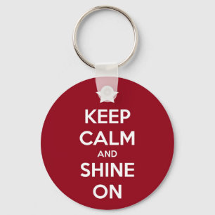 Keep Calm and Shine On Red Key Ring