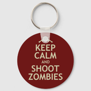 Keep Calm and Shoot Zombies Key Ring