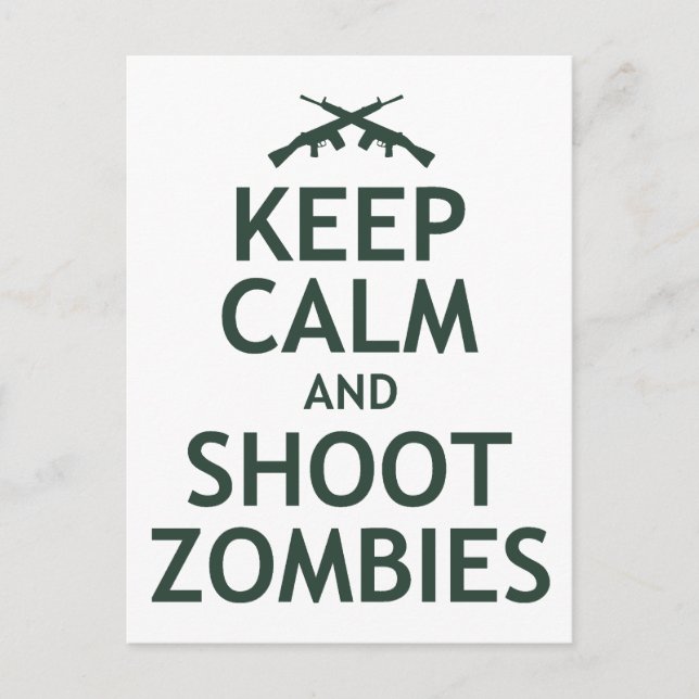 Keep Calm and Shoot Zombies Postcard (Front)