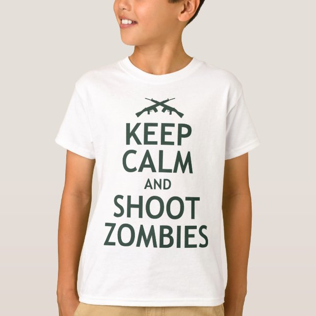 Keep Calm and Shoot Zombies T-Shirt (Front)