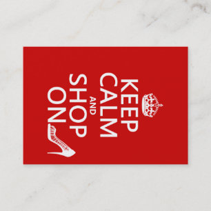 Keep Calm and Shop On - all colours Business Card
