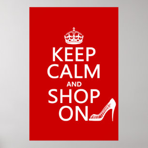 Keep Calm and Shop On - all colours Poster