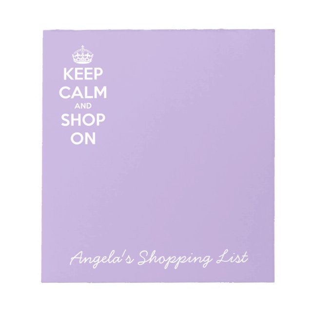 Keep Calm and Shop On Lavender Notepad (Front)