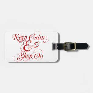 Keep Calm and Shop On luggage tag