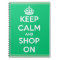 Keep Calm and Shop On Notebook