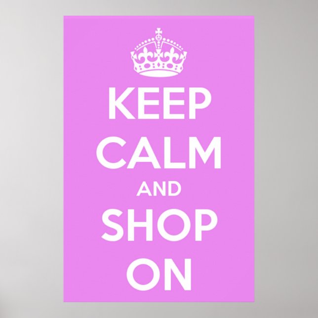 Keep Calm and Shop On Pink Poster (Front)