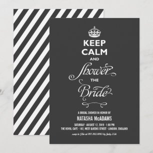 Keep Calm And Shower The Bride Funny Bridal Shower Invitation