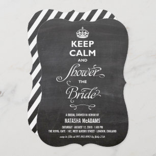 Keep Calm And Shower The Bride Funny Chalkboard Invitation