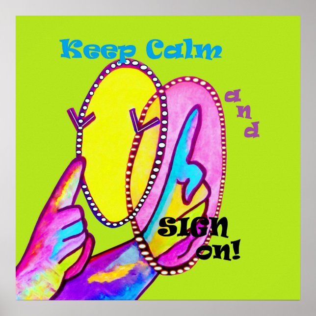 Keep Calm and Sign On! (Front)