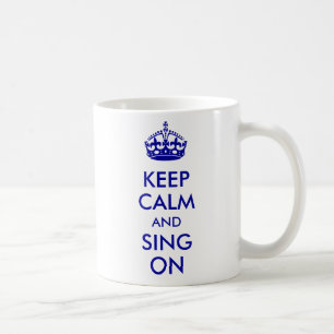 Keep Calm and Sing on Blue Kraft Paper Coffee Mug