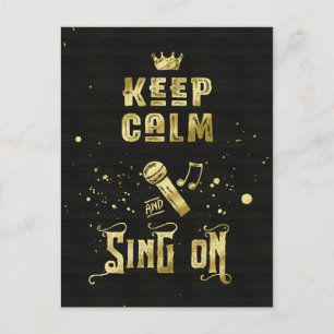 Keep Calm and Sing On Gold Microphone Typography Postcard