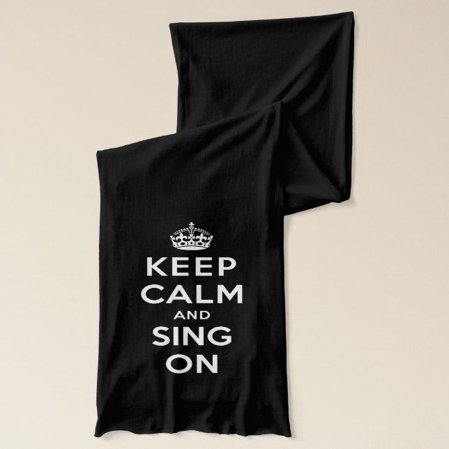 Keep Calm and Sing On Scarf (Left)