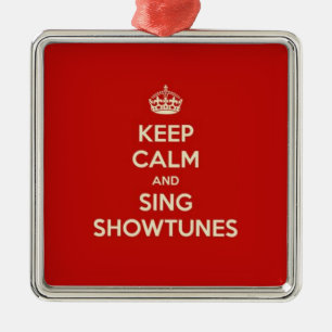Keep Calm and Sing Showtunes Metal Tree Decoration