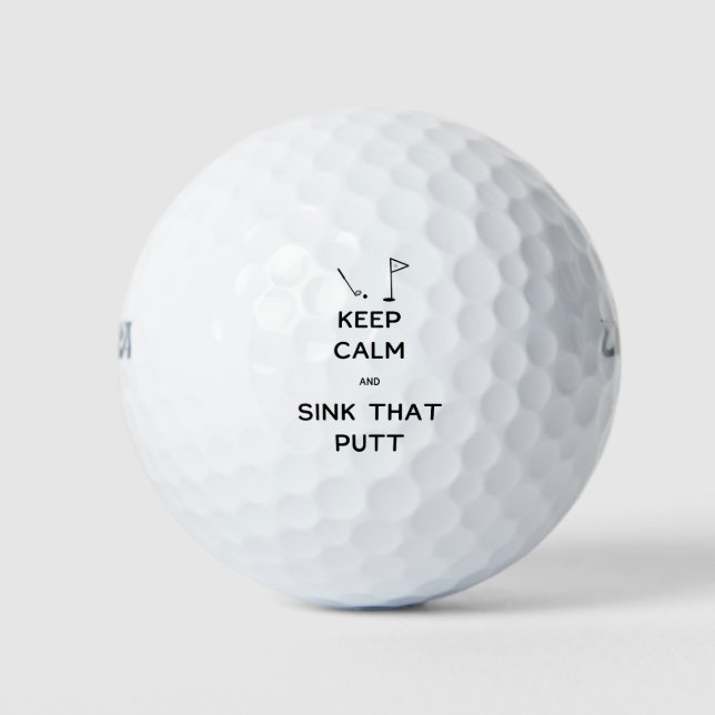 Keep Calm and Sink That Putt Golf Balls (Front)