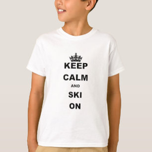 KEEP CALM AND SKI.png T-Shirt