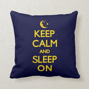 KEEP CALM AND SLEEP ON PILLOW