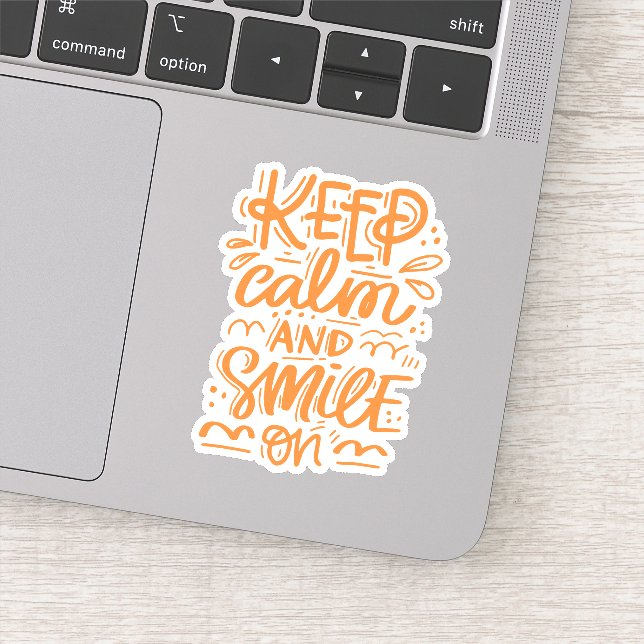 Keep Calm And Smile On (Detail)