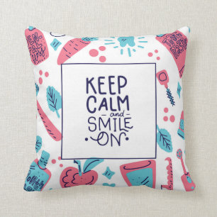 Keep Calm And Smile On Cute Phrase Cushion