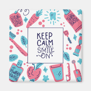 Keep Calm And Smile On   Cute Phrase Magnet
