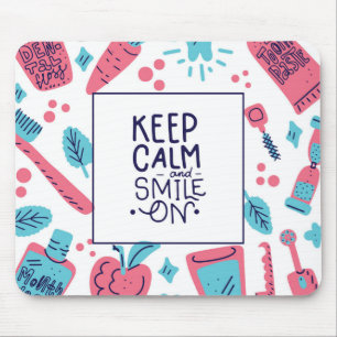 Keep Calm And Smile On   Cute Phrase Mouse Pad