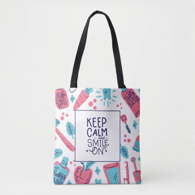 Keep Calm And Smile On | Cute Phrase Tote Bag (Front)