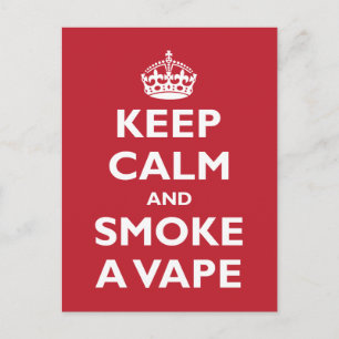 KEEP CALM and SMOKE A VAPE - Change background Postcard