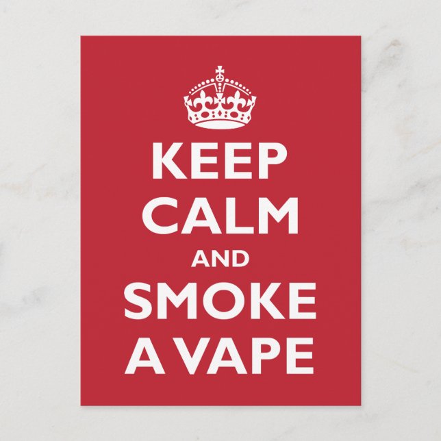 KEEP CALM and SMOKE A VAPE - Change background Postcard (Front)