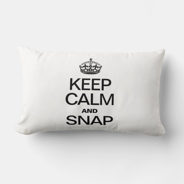 KEEP CALM AND SNAP LUMBAR CUSHION (Front)