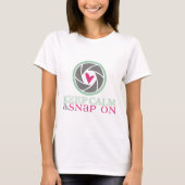 Keep Calm and Snap On Ladies T Shirt (Front)
