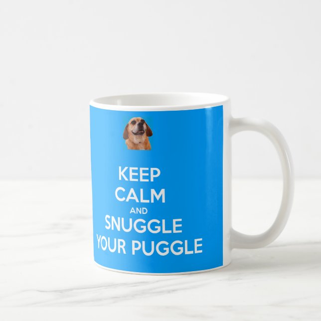 Keep Calm and Snuggle Your Puggle MUG - Blue (Right)