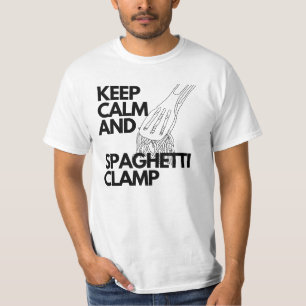 Keep calm and spaghetti clamp T-Shirt