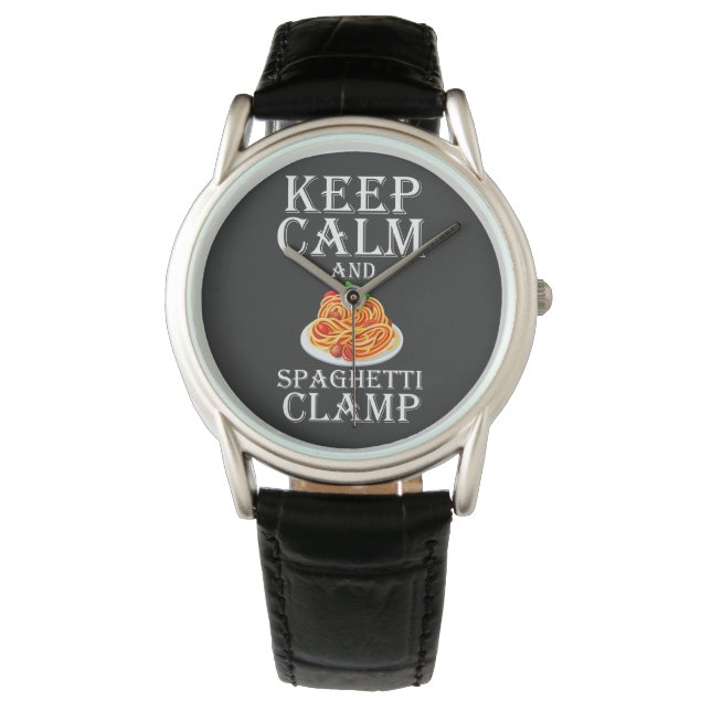 Keep Calm And Spaghetti Clamp Watch (Front)