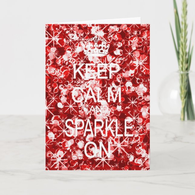 Keep Calm and Sparkle glitz red Christmas card (Front)
