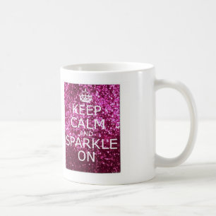 Keep Calm and Sparkle On Coffee Mug