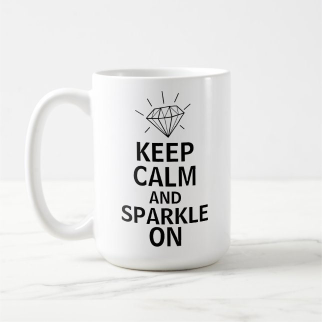 Keep Calm and Sparkle On Funny Jewellery Gem Lover Coffee Mug (Left)