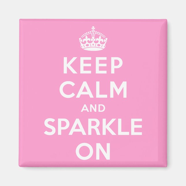 Keep Calm and Sparkle On Magnet (Front)