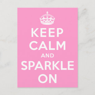 Keep Calm and Sparkle On Postcard