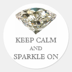 "KEEP CALM AND SPARKLE ON" Stickers